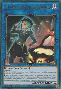Beat Cop from the Underworld - DUPO - Ultra Rare