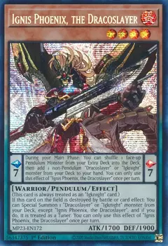 Ignis Phoenix, the Dracoslayer - MP23 - Prismatic Secret Rare