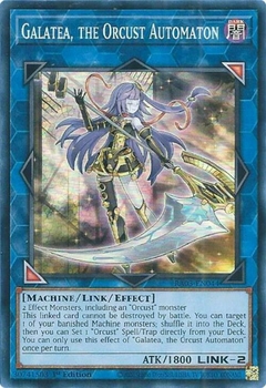 Galatea, the Orcust Automaton - RA03 - Super Rare