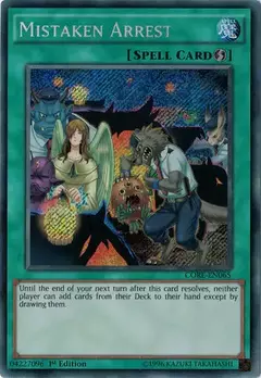 Mistaken Arrest - CORE - Secret Rare