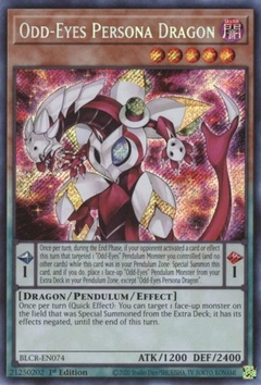 Odd-Eyes Persona Dragon - BLCR - Secret Rare