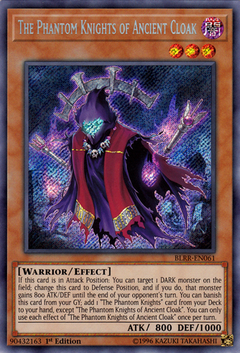 The Phantom Knights of Ancient Cloak - BLRR - Secret Rare