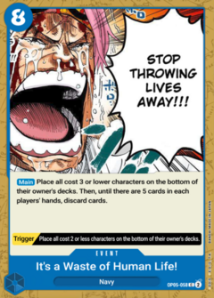 Its a Waste of Human Life - OP05-058 - C