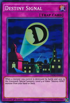 Destiny Signal - DESO - Super Rare