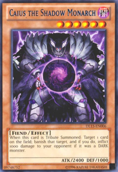 Caius the Shadow Monarch - DL15 - Rare