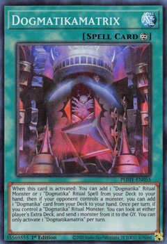 Dogmatikamatrix - PHHY - Super Rare