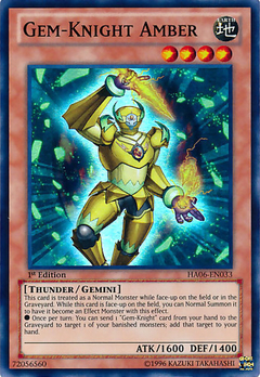 Gem-Knight Amber - HA06 - Super Rare