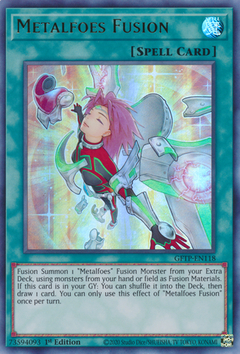 Metalfoes Fusion - GFTP - Ultra Rare