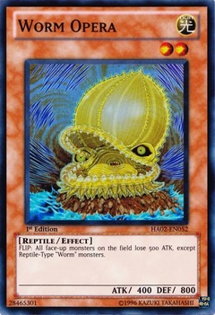 Worm Opera - HA02 - Super Rare