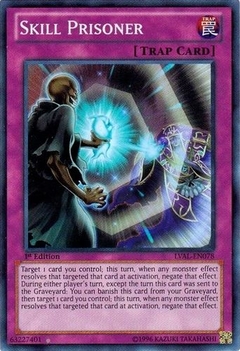 Skill Prisoner - LVAL - Super Rare