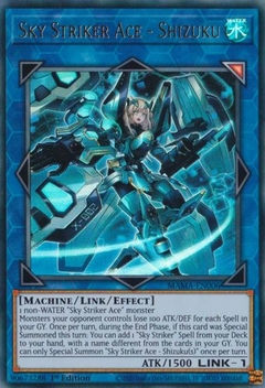 Sky Striker Ace - Shizuku - MAMA - Ultra Rare