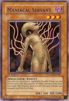 Maniacal Servant - LODT - Rare