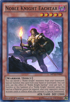 Noble Knight Eachtar - MP15 - Super Rare
