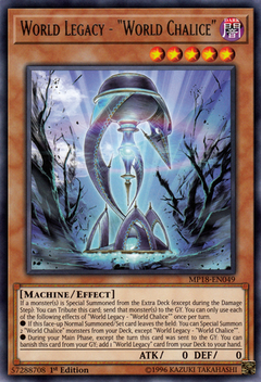 World Legacy - "World Chalice" - MP18 - Rare