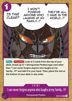I can never forgive anyone who laughs at my family...!!!! - OP10-078 - R - comprar online