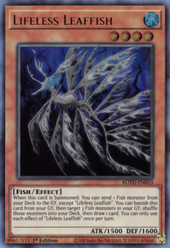 Lifeless Leaffish - ROTD - Ultra Rare