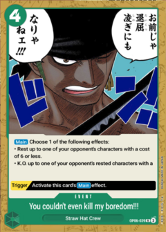 You Ain't Even Worth Killing Time!! - OP06-039 - R