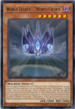 World Legacy - "World Crown" - CYHO - Rare