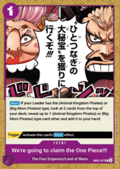 Were Going to Claim The One Piece!!! - OP07-077 - R