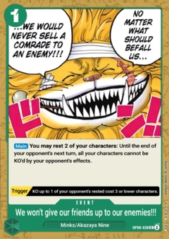 We Would Never Sell a Comrade to an Enemy!!! - OP08-038 - C