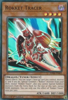 Rokket Tracer - SDRR - Super Rare