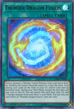 Thunder Dragon Fusion - SOFU - Ultra Rare