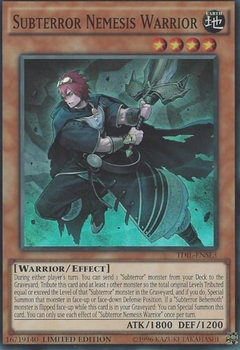 Subterror Nemesis Warrior - TDIL - Super Rare