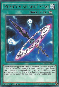 Phantom Knights' Spear - WIRA - Rare