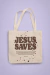 Ecobag - Jesus Save | The Best Yet to Come - Encomenda - comprar online