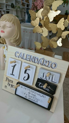 CALENDÁRIO PERMANENTE DE MESA PARA HOJE: A DETERMINAÇÃO... 18X22
