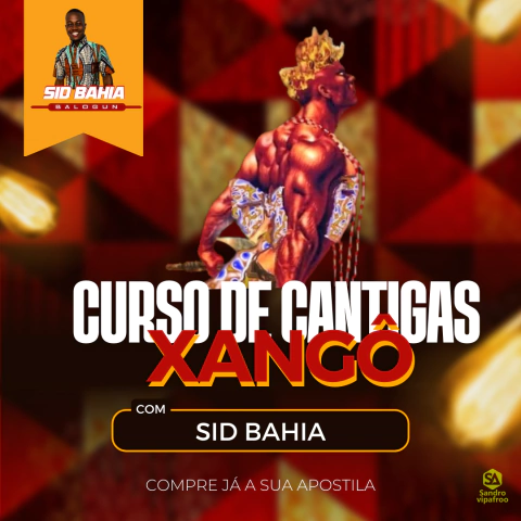 CURSO DE CÂNTICOS DE ORISÁ XANGÔ ( RUM)