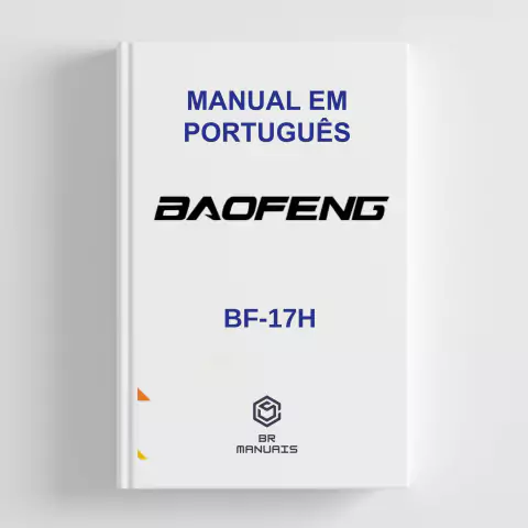 Manual de Instruções BAOFENG BF-17H em Português