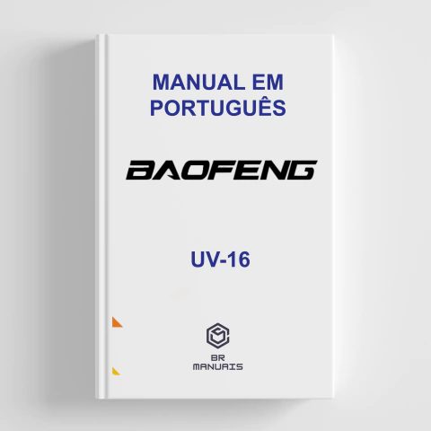 Manual de Instruções Baofeng UV-16 em Português