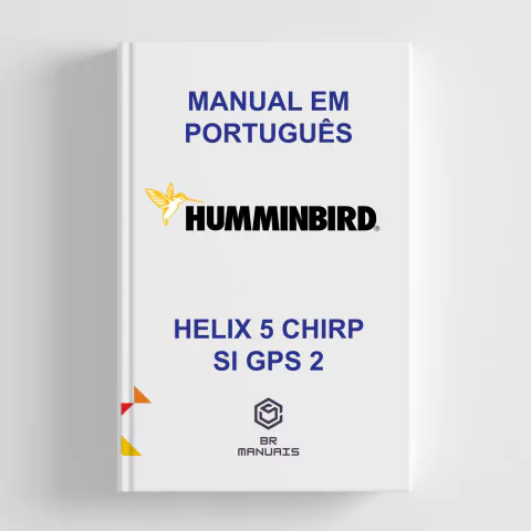 Manual de Instruções HUMMINBIRD HELIX 5 CHIRP SI GPS G2 em Português
