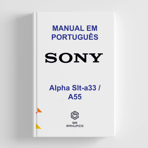 Manual de Instruções SONY - Alpha Slt-A33, A55 em Português