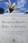 Esther Hicks / Jerry Hicks - O Extraordinario Poder da Intencao