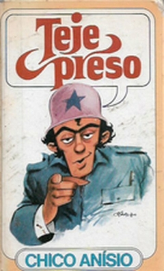 Chico Anysio - Teje Preso