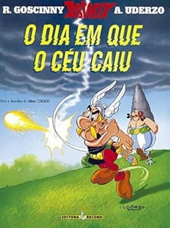 Albert Uderzo - Asterix - o Dia em que o Ceu Caiu