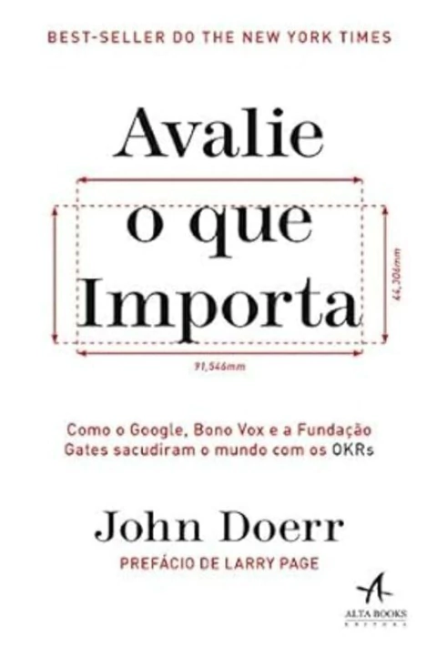 John Doerr - Avalie o que Importa
