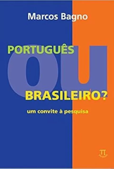 Livros de Marcos Bagno - Titulos Diversos - Linguistica