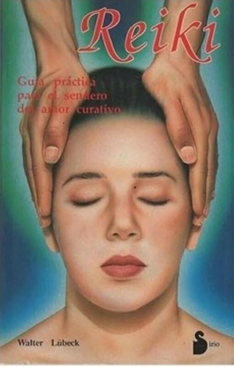 Walter Lubeck - Rieki, Guia Practica para El Sendero Del Amor Curativo