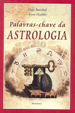 Hajo Banzhaf - Palavras Chave da Astrologia