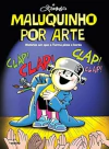 Ziraldo - Maluquinho por Arte