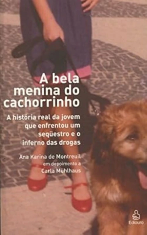 Ana Karina de Montreui Trotta - A Bela Menina do Cachorrinho