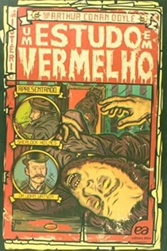 Arthur Conan Doyle - Um Estudo em Vermelho