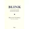 Malcolm Gladwell - Blink: a Decisao Num Piscar de Olhos