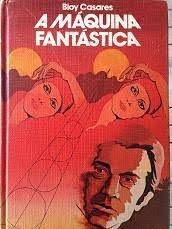 Adolfo Buoy Sanchez - A Maquina Fantastica