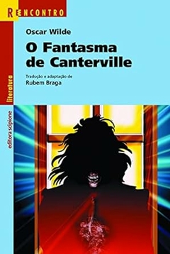 Oscar Wilde - O Fantasma de Canterville