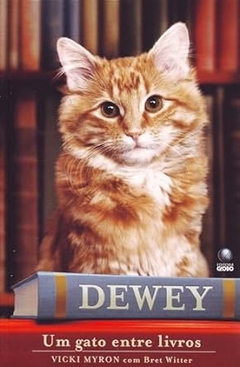 Vicki Myron - Dewey: um Gato Entre Livros