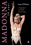Lucy O'brien - Madonna 50 Anos